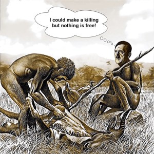 The English idiom to “make a killing” means to make a huge profit or to earn a lot of money and the dead ringer is that Adolf Hitler and his companion are killing and butchering an animal. Also, “nothing is free” has 2 meanings.